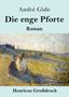 André Gide: Die enge Pforte (Großdruck), Buch