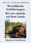 „Westfälische Schilderungen. Bei uns zulande auf dem Lande. Henricus Großdruck.“ Unten ein ländliches Gemälde mit Mühle., Buch
