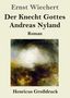Ernst Wiechert: Der Knecht Gottes Andreas Nyland (Großdruck), Buch