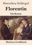 „Dorothea Schlegel, Florentin, Ein Roman, Henricus Großdruck“. Bild: drei Menschen in einem Wald, zwei umarmen sich., Buch