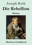 Joseph Roth: "Die Rebellion". Roman. Henricus Großdruck. Ein bärtiger Mann in zerlumptem Mantel., Buch