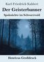 „Karl Friedrich Kahlert, Der Geisterbanner, Spuknächte im Schwarzwald, Henricus Großdruck.“ Illustration eines Waldes., Buch