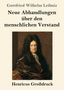 "Neue Abhandlungen über den menschlichen Verstand" von Gottfried Wilhelm Leibniz. Darunter ein Porträt eines Mannes., Buch