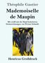 Théophile Gautier, Mademoiselle de Maupin. Steinzeichnungen von Werner Schmidt. Illustration: bunte, stilisierte Figuren., Buch