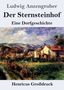 „Ludwig Anzengruber, Der Sternsteinhof, Eine Dorfgeschichte, Henricus Großdruck.“ Illustration: Landschaft mit Haus., Buch