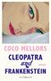 Coco Mellors: Cleopatra und Frankenstein, Buch