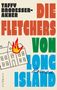 Taffy Brodesser-Akner: Die Fletchers von Long Island, Buch