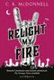 C. K. McDonnell: Relight My Fire, Buch