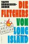 Der Titel lautet "Die Fletchers von Long Island". Eine Illustration zeigt ein brennendes Haus.