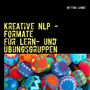 Bettina Lemke: Kreative NLP - Formate, Buch