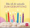 Was ich dir wünsche zum Geburtstag, Buch