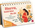 Hurra, bald bist du da. Mein Schwangerschafts-Countdown. Mit Platz für Fotos & Erinnerungen. Illustration einer schwangeren Frau.