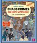 „CHAOS CRIMES: DAS KRIMI-WIMMELBUCH“ löse 12 spannende Fälle. Illustration einer belebten Ermittlerszene., Buch