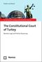 Silvia von Steinsdorff: The Constitutional Court of Turkey, Buch