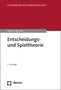 Joachim Behnke: Entscheidungs- und Spieltheorie, Buch