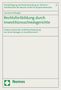 Leonard von Bargen: Rechtsfortbildung durch Investitionsschiedsgerichte, Buch