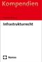Christoph Brüning: Infrastrukturrecht, Buch