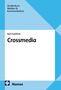 Ralf Hohlfeld: Crossmedia, Buch, Buch
