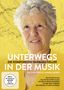 Lilo von Mangelsdorff: Unterwegs in der Musik - Die Komponistin Barbara Heller, DVD