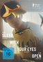 Sleep With Your Eyes Open (OmU), DVD
