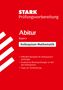 Sybille Reimann: STARK Mathematik Kolloquium - G9-Abitur Bayern - Prüfungsvorbereitung, Buch