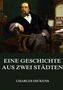 Charles Dickens: Eine Geschichte aus zwei Städten, Buch