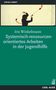 Iris Winkelmann: Systemisch-ressourcenorientiertes Arbeiten in der Jugendhilfe, Buch