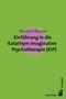 Harald Ullmann: Einführung in die Katathym Imaginative Psychotherapie (KIP), Buch