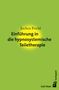 Jochen Peichl: Einführung in die hypnosystemische Teiletherapie, Buch