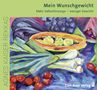 Agnes Kaiser Rekkas: Mein Wunschgewicht, CD,CD,CD