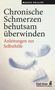 Maggie Phillips: Chronische Schmerzen behutsam überwinden, Buch