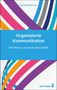 Buchcover mit bunten Streifen. Text: "Organisierte Kommunikation," "Wie Wissen durch Systeme fließt" von Michel Reimon., Buch
