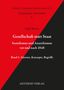 Olaf Briese: Gesellschaft statt Staat. Sozialismus und Anarchismus vor und nach 1848, Buch