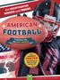 Schwager & Steinlein Verlag: American Football - Trainiere wie die NFL-Profis, Buch