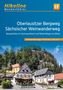 : Wanderführer Oberlausitzer Bergweg . Sächsischer Weinwanderweg, Buch