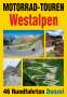 Harald Denzel: Motorrad-Touren Westalpen und Jura, Buch