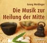 Die Musik zur Heilung der Mitte, CD