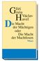 Jiri Grusa: Die Macht der Mächtigen oder Die Macht der Machtlosen, Buch