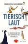 Francesca Buoninconti: Tierisch laut, Buch