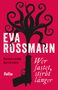 Eva Rossmann: Wer fastet, stirbt länger, Buch