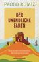 „DER UNENDLICHE FADEN“ von Paolo Rumiz, illustriert mit einer farbenfrohen Landschaft und einem Kloster., Buch