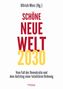 Schöne Neue Welt 2030, Buch