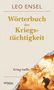 „Leo Ensel. Wörterbuch der Kriegstüchtigkeit. Krieg heißt Töten.“ Daneben eine Explosion mit zwei Silhouetten.