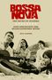 Ruy Castro: Bossa nova - The Sound of Ipanema, Buch, Buch