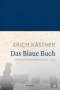 Erich Kästner: Das Blaue Buch, Buch