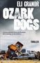 Eli Cranor: Ozark Dogs, Buch