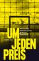 Maximilian Ferreira Cress: Um jeden Preis, Buch