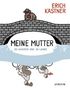 Erich Kästner: Meine Mutter zu Wasser und zu Lande, Buch