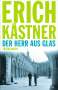 Erich Kästner: Der Herr aus Glas, Buch
