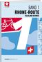 Veloland Schweiz Band 01 Rhone-Route, Buch, Buch